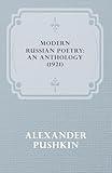 Modern Russian Poetry: An Anthology (1921)