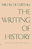 The Writing of History (European Perspectives S)