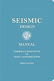 Seismic Design Manual, 3rd Edition