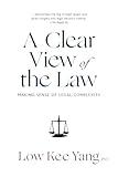 A Clear View of the Law: Making Sense of Legal Complexity