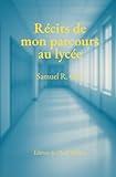 Récits de mon parcours au lycée