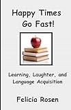 Happy Times Go Fast!: Learning, Laughter, and Language Acquisition