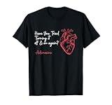 Have You Tried Turning It Off And On Again Adenosine Heart T-Shirt