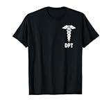 Doctor of Physical Therapy DPT Caduceus Symbol Gifts T-Shirt