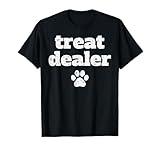Dog Paw Treat Dealer Funny Snack Giver Humor Women Men Kids T-Shirt