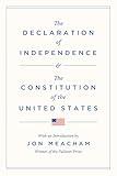 The Declaration of Independence and the Constitution of the United States