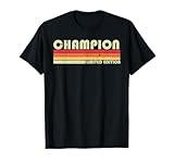 CHAMPION Surname Funny Retro Vintage 80s Birthday Reunion T-Shirt