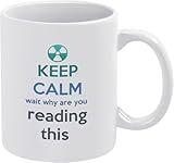 HYUBFFJN Keep Calm Wait Why Are Your Eading This 11 Ounces Coffee Mug Tea Cup Print Mug Coffee Cup Gift For Women Men