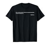 Ancient Greek & Roman Stoic Philosophy Quotes T-Shirt