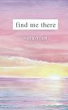 Find Me There