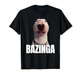 Bazinga Funny Cringe Meme Dog GenZ Trendy Teenager Slang T-Shirt