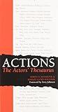 Actions: The Actors' Thesaurus