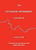 The Outdoor Swimmers' Handbook