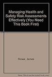 Managing Health & Risk Assessments Effectively