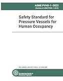 ASME PVHO-1-2023: Safety Standard for Pressure Vessels for Human Occupancy