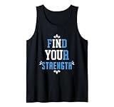 Find Your Strength In You Men Women Graphic Gift Design Tank Top
