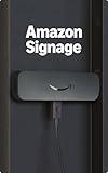 Amazon Signage Stick – Professional Digital Signage 4K Media Player – Designed for Businesses of All Sizes, Easy Setup with free Mobile App, and CMS Compatibility