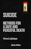 Suicide: Methods for a safe and peaceful death