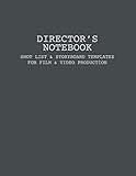 Director's Notebook - Shot List & Storyboard Templates for Film & Video Production