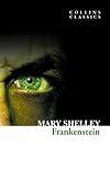 Frankenstein (Collins Classics)