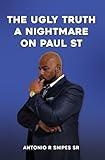 The Ugly Truth A Nightmare on Paul St