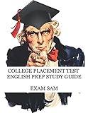 College Placement Test English Prep Study Guide: 575 Reading and Writing CPT Practice Questions (College Placement Test Study Guide Series)