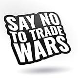 Say No to Trade Wars Anti-Tariff Sticker – 5" Vinyl Decal – Bold Political Message – Durable Waterproof Sticker for Laptops, Cars, Bumpers, Windows & More KCD5001