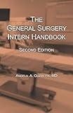 The General Surgery Intern Handbook: Second Edition