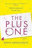 The Plus One: Escape into a hilarious, heartwarming and spicy rom-com for summer 2025!: Escape with the bestselling, laugh-out-loud read of the year!