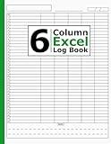 6 Column Excel Notebook; 6 Column Excel Log Book,Customizable Log Book 6 Column, Six Column Notebook, Columnar Pad, Multipurpose Record Logbook, Small ... Bookkeeping , Blank Spreadsheet Notebook: V 2