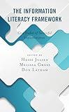 The Information Literacy Framework: Case Studies of Successful Implementation (Association for Library and Information Science Education)