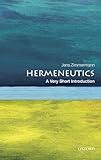 Hermeneutics: A Very Short Introduction (Very Short Introductions)