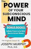 The Power of Your Subconscious Mind: Dr. Joseph Murphy: How to Manifest