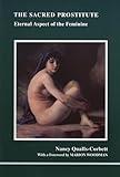 Sacred Prostitute, The (Studies in Jungian Psychology by Jungian Analysts)