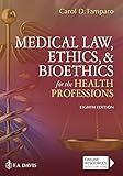 Medical Law, Ethics, & Bioethics for the Health Professions