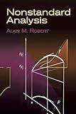 Nonstandard Analysis (Dover Books on Mathematics)