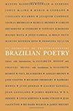 An Anthology of Twentieth-Century Brazilian Poetry (Wesleyan Poetry in Translation)