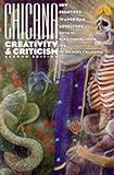 Chicana Creativity and Criticism: New Frontiers in American Literature