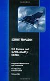 Scramjet Propulsion (Progress in Astronautics & Aeronautics)