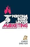 Personal Injury Lawyer Marketing: From Good to GOAT