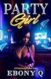 Party Girl (A Cautionary Urban Series)