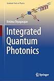 Integrated Quantum Photonics (Graduate Texts in Physics)