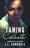 Taming Celeste (Island Adventure Romance Book 3)