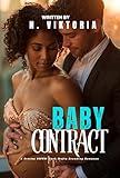 Baby Contract: A Steamy BWWM interracial Multicultural Standalone Forbidden Love Dark Mafia Breeding Romance (DARK DYNASTY)