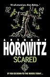 Scared (Horowitz Horror Book 4)
