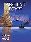 Lost Treasures of the Ancient World: Ancient Egypt