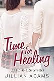 Time for Healing: A Young Adult Sweet Romance (Oak Brook Academy Book 8)