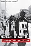 Black Men on Race, Gender, and Sexuality: A Critical Reader (Critical America, 57)