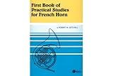 First Book of Practical Studies for French Horn