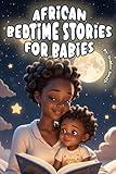 African Bedtime Stories for Babies